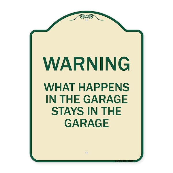 Signmission What Happens in the Garage Stays in the Garage Heavy-Gauge Aluminum Architectural Sign A-DES-TG-1824-22703 - main